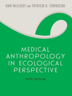 cover image of Medical Anthropology in Ecological Perspective